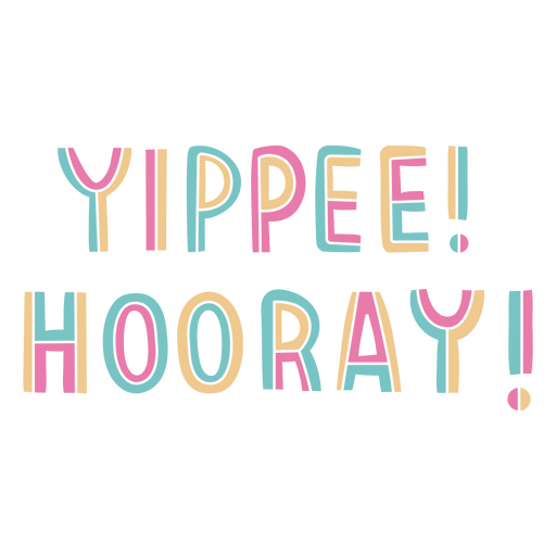 Yippee hooray neon quote PNG Design