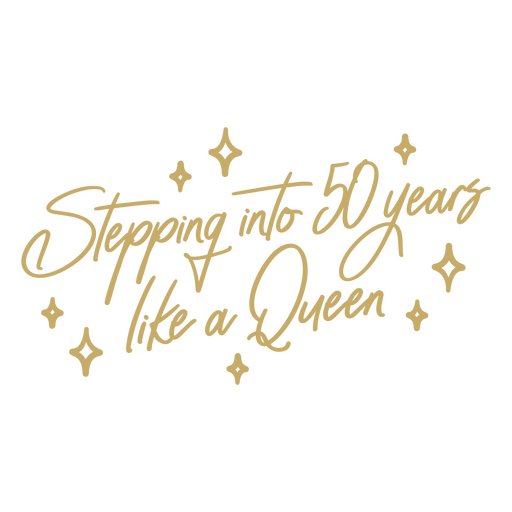 Stepping into 50 years like a Queen PNG Design