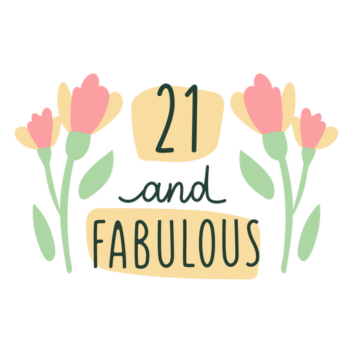 21 and fabulous PNG Design