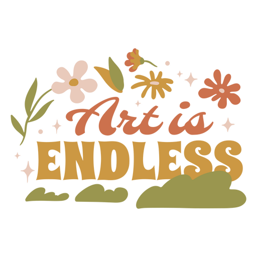 Art is endless flat quote nature