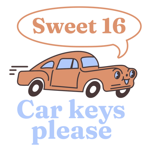 Sweet 16 car keys please PNG Design