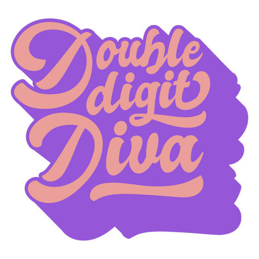 Cita de letras de diva de dos dígitos Diseño PNG