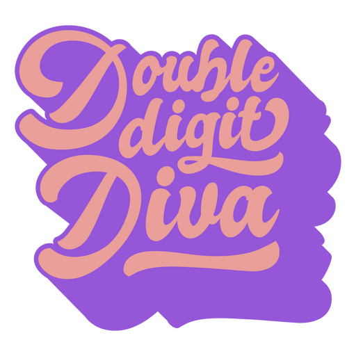 Double digit diva lettering quote PNG Design
