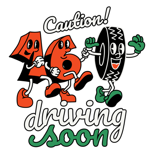 Caution driving soon PNG Design