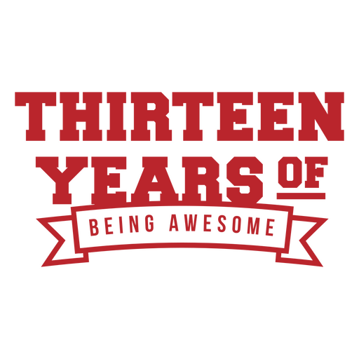 Thirteen years of being awesome label PNG Design