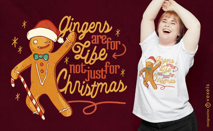 Gingers for life t-shirt design
