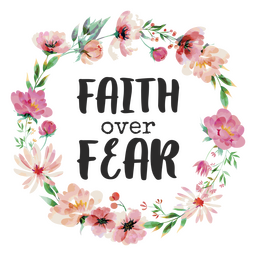 Faith Over Fear Lettering Quote PNG & SVG Design For T-Shirts