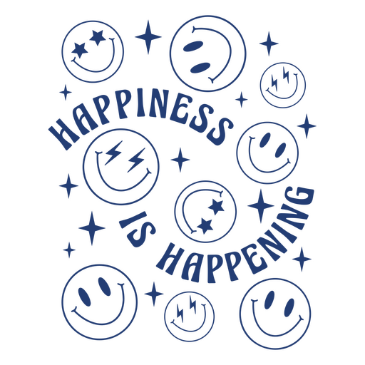 Happiness is happenning PNG Design