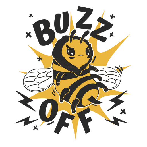 Buzz off design de citação Desenho PNG