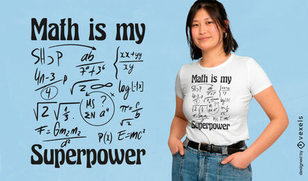 Math is my superpower t-shirt design