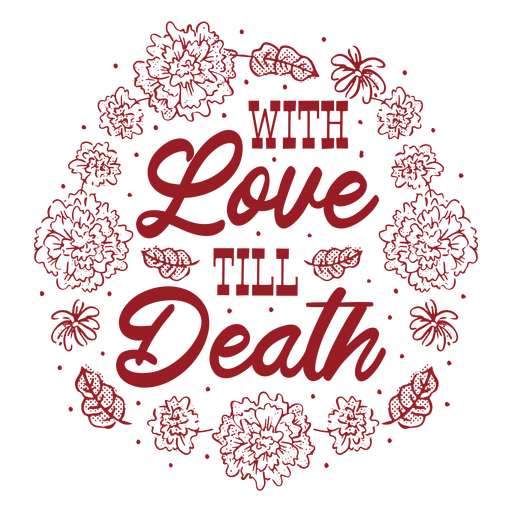 Con diseño de cita de amor hasta la muerte. Diseño PNG