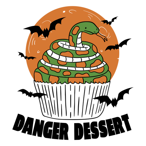 Snake-shaped cupcake with the caption Danger dessert  PNG Design