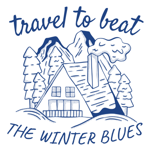 Travel to beat the winter blues quote PNG Design