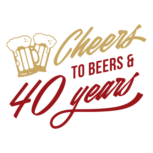 Saludos a las cervezas y 40 años Diseño PNG