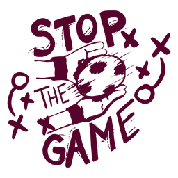 Stop The Game Grunge Quote Design PNG & SVG Design For T-Shirts