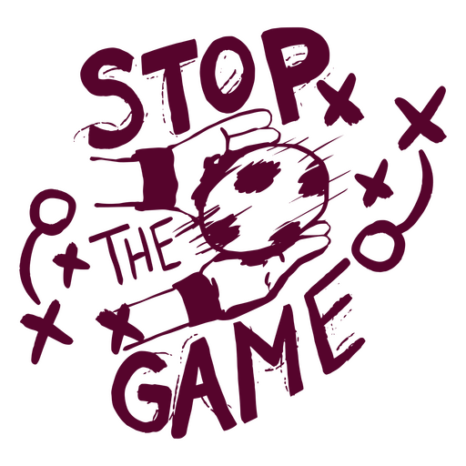 Stop the game grunge quote design PNG Design