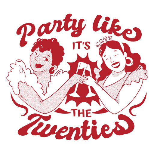 Party like it's the twenties PNG Design