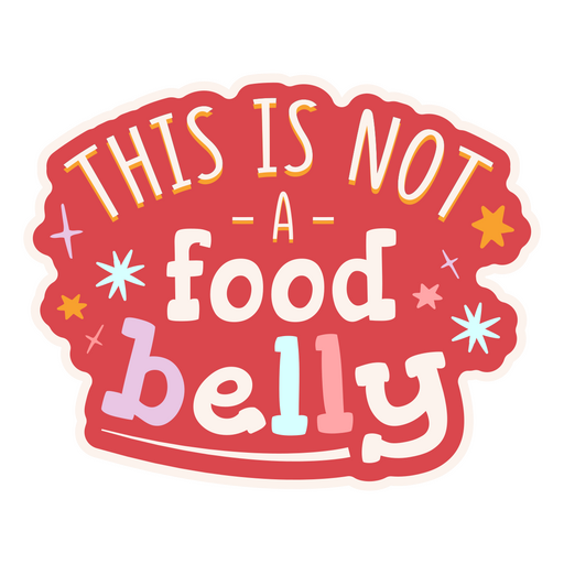 Este não é um adesivo de letras de barriga de comida Desenho PNG