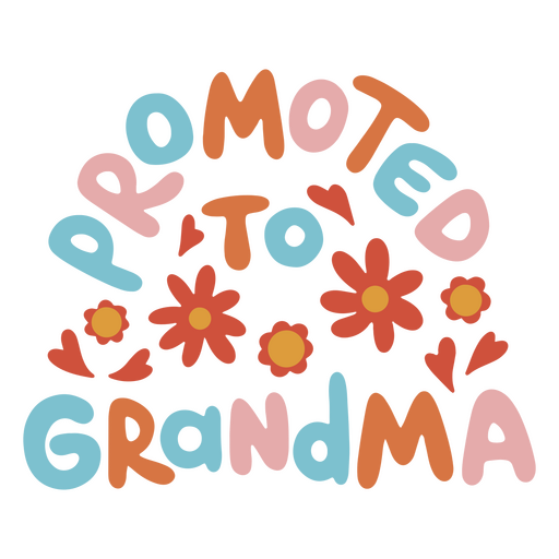Promoted to grandma lettering badge PNG Design