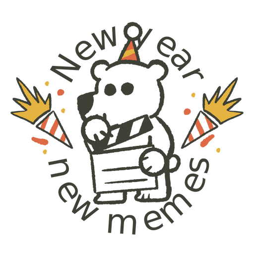Süßer Bär, umgeben von dem neuen Memes-Zitat des neuen Jahres PNG-Design
