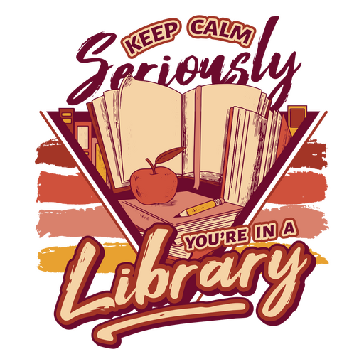 Mantenha a calma, você está em uma biblioteca Desenho PNG