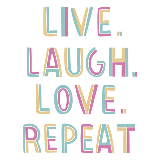 Live lachen Liebe flaches Zitat PNG-Design
