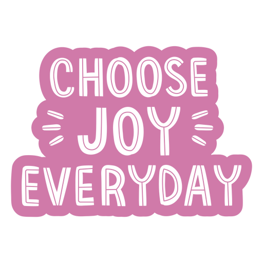 Choose joy monochromatic quote PNG Design
