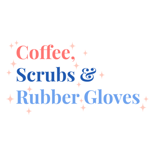 Exfoliantes de café y cita de letras de guantes de goma. Diseño PNG