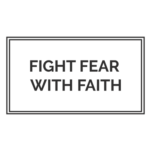 Bekämpfe die Angst mit dem Message Board für Glauben PNG-Design