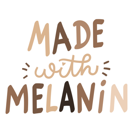 Made with melanin PNG Design
