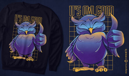 Owl good t-shirt design