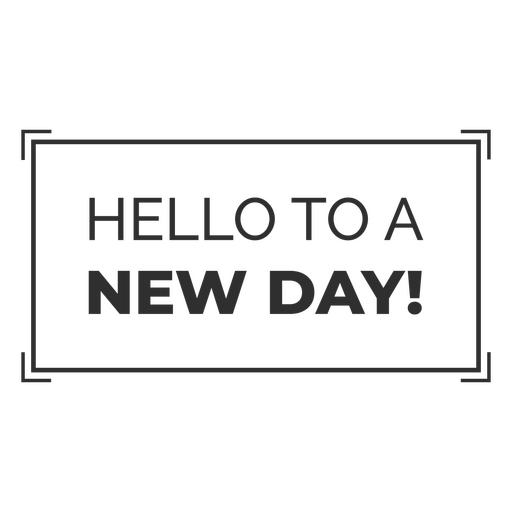 Letter board featuring the message Hello to a new day PNG Design