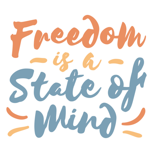 Design de letras com a citação A liberdade é um estado de espírito Desenho PNG