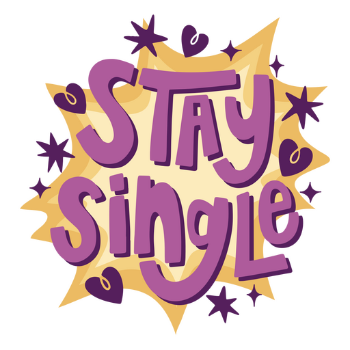 Bleiben Sie Single Valentinstag Schriftzug PNG-Design