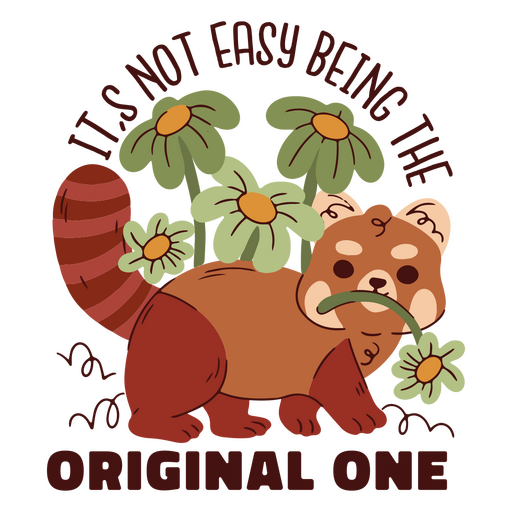 It's not easy being the original one PNG Design