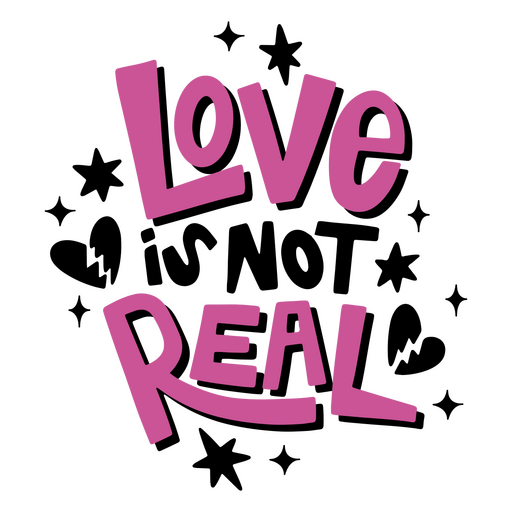 Cita de Anti-Valentines El amor no es real Diseño PNG