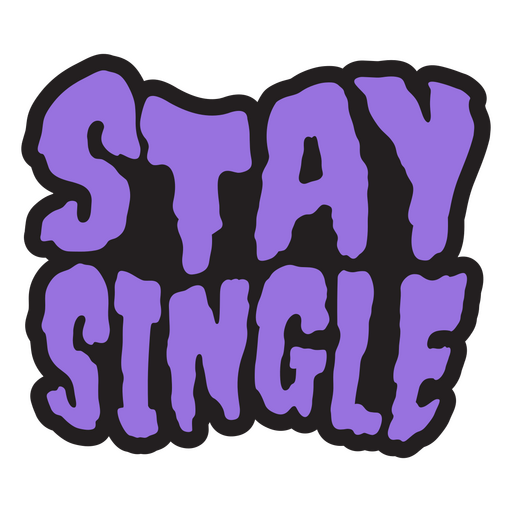 Sticker promoting single life PNG Design