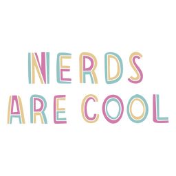 Los nerds son una cita plana genial Diseño PNG
