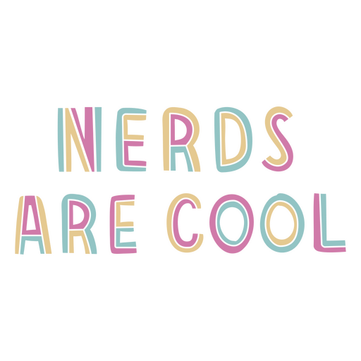 Nerds are cool flat quote PNG Design