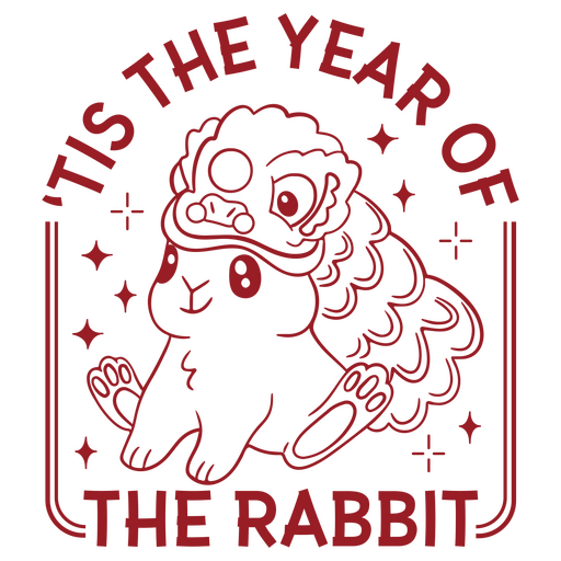 Tis the year of the rabbit cute cartoon PNG Design