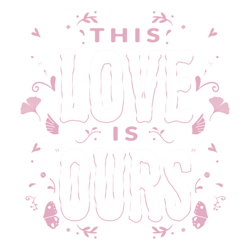 Este amor es nuestro letras rosas. Diseño PNG