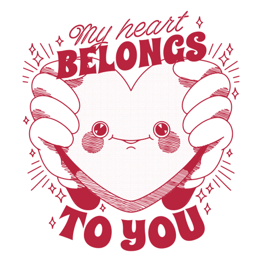 Mi corazón te pertenece linda caricatura Diseño PNG