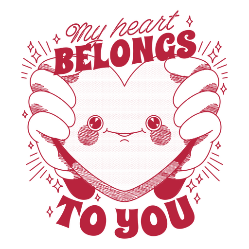 My heart belongs to you cute cartoon PNG Design