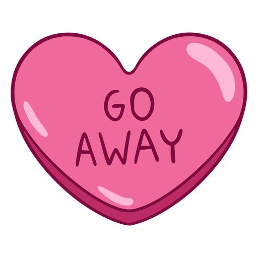 Pink candy heart with the word go away written on it PNG Design