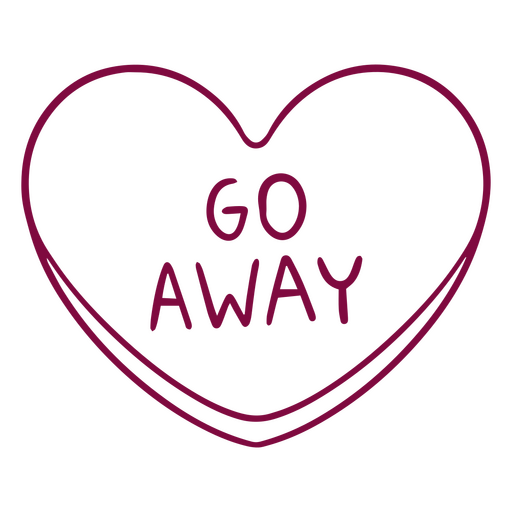 Pink heart with the words go away on it PNG Design