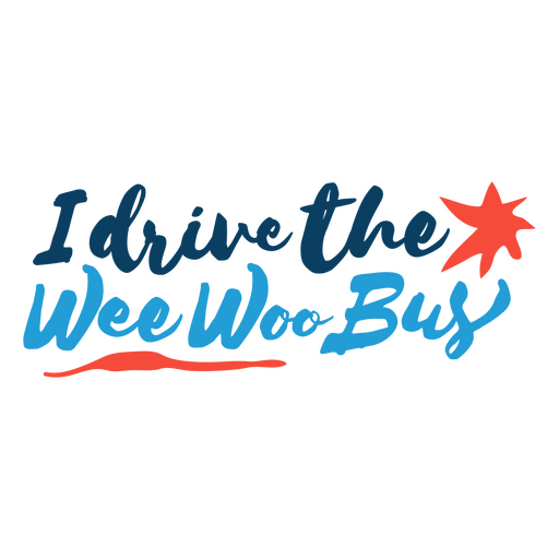 As palavras eu dirijo o ônibus wee woo Desenho PNG