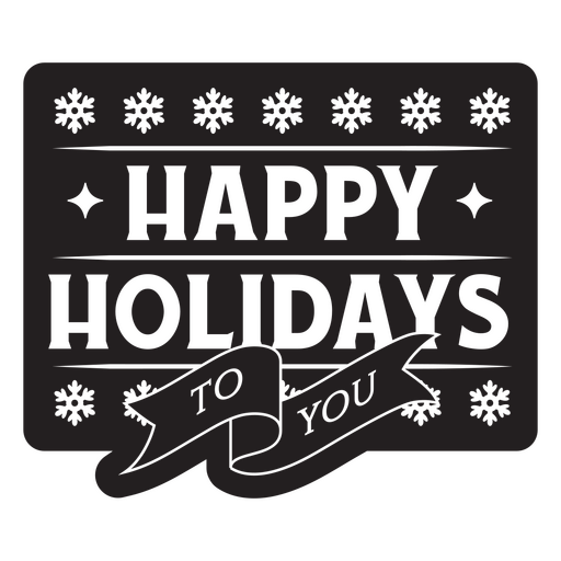 Happy holidays to you svg PNG Design