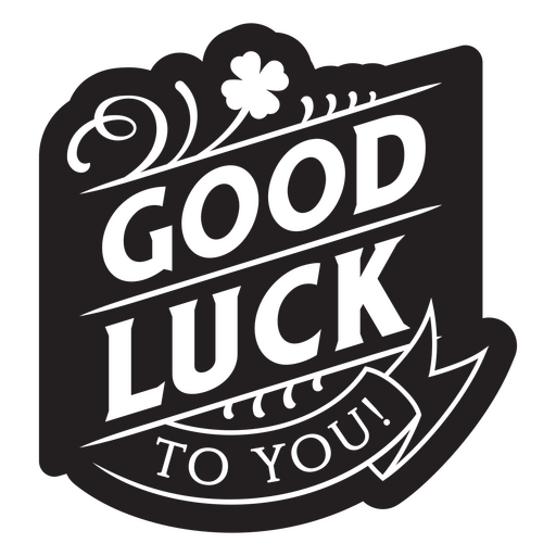 Good luck to you sticker PNG Design