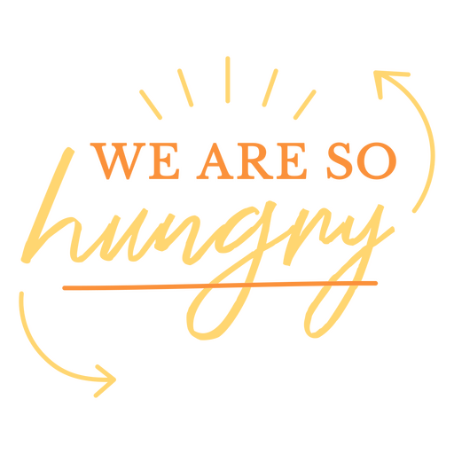 We are so hungry logo PNG Design