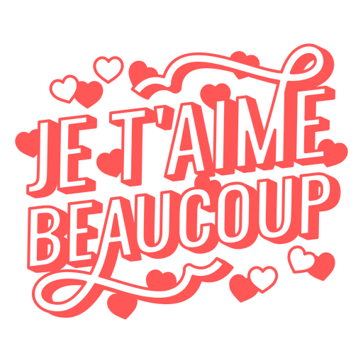 The words je t'aime beaucoup PNG Design